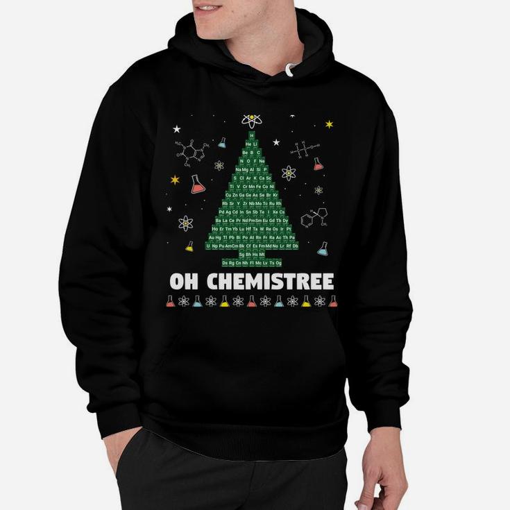 Oh Chemistree Periodic Table Chemistry Christmas Tree Sweatshirt Hoodie