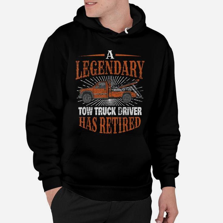 Retired Tow Truck Driver  Retirement Gift Hoodie