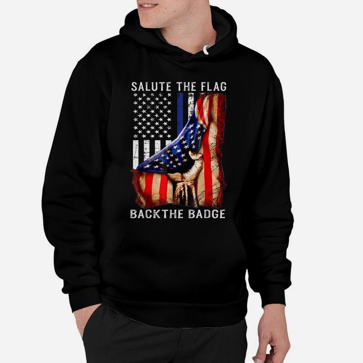 Salute The Flag Back The Badge T-Shirt Flag Police Hand Gift Hoodie