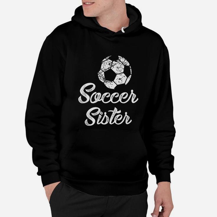 Soccer Sister Cute Funny Player Fan Gift Matching Hoodie
