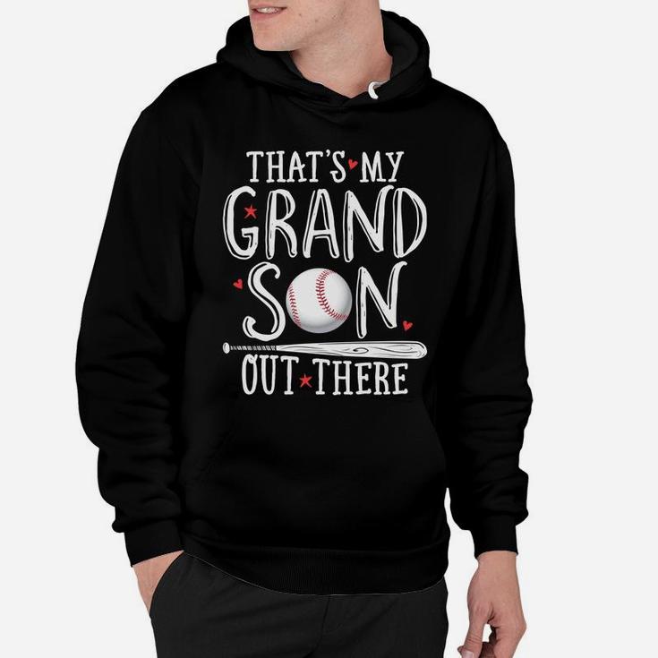 Thats My Grandson Out There Baseball Grandparents Hoodie