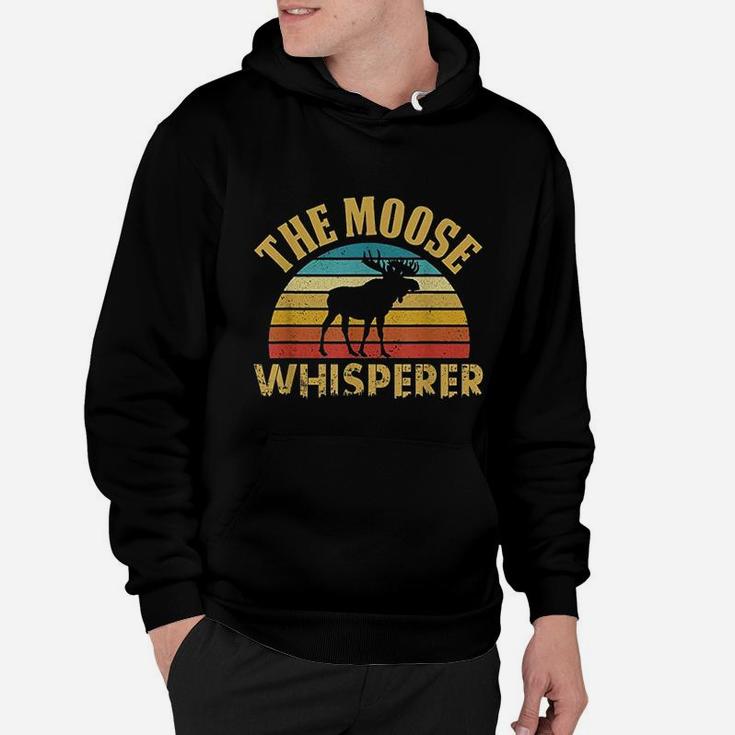 The Moose Whisperer Funny Moose Lover Camper Gift Hoodie
