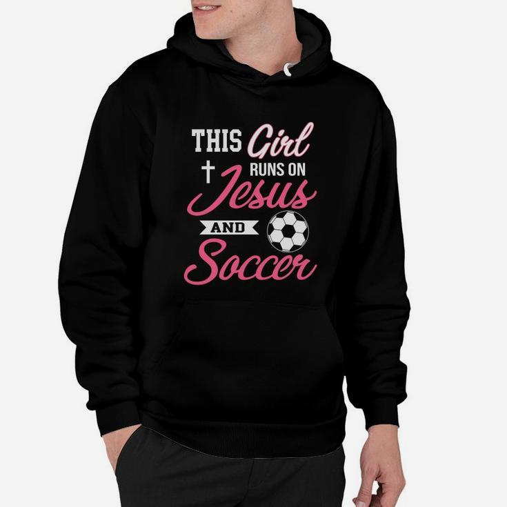 This Girl Runs On Jesus And Soccer For Women Hoodie