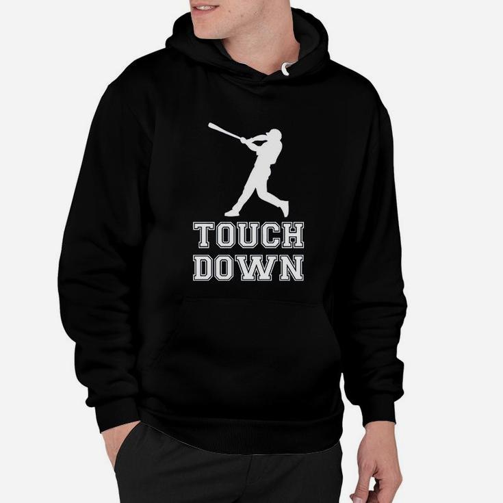 Touch Down Funny Mocking Baseball Player Football Sporting Hoodie