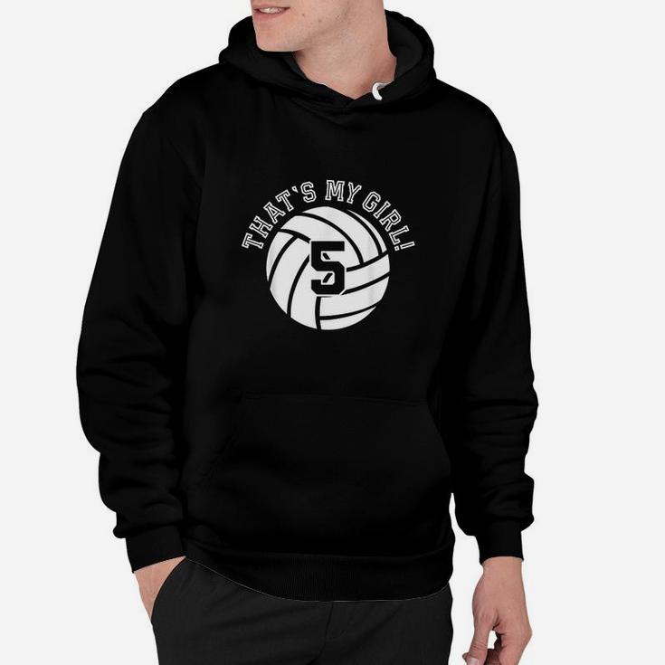 Unique That's My Girl Volleyball Player Mom Or Dad Hoodie