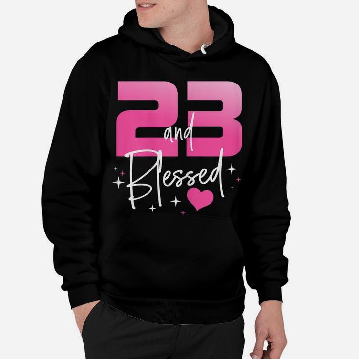 Womens 23 And Blessed Chapter 23 Year Old Gifts 23Rd Birthday Party Hoodie
