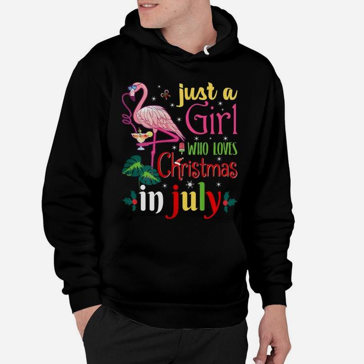 Womens Just A Girl Who Loves Christmas In July Shirt Girls Gifts Hoodie