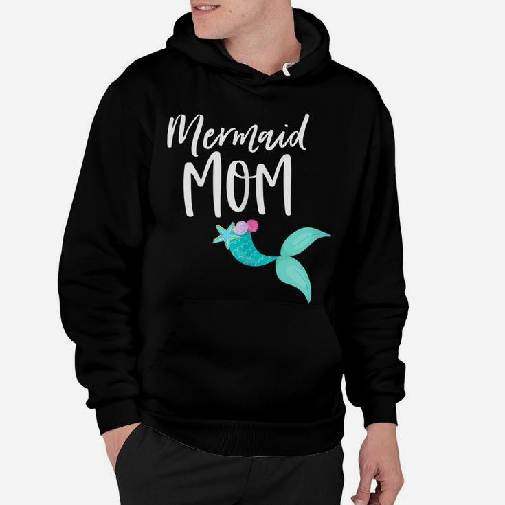 Womens Mama Birthday Party Outfit Dad Mommy Girl Mermaid Mom Shirt Hoodie