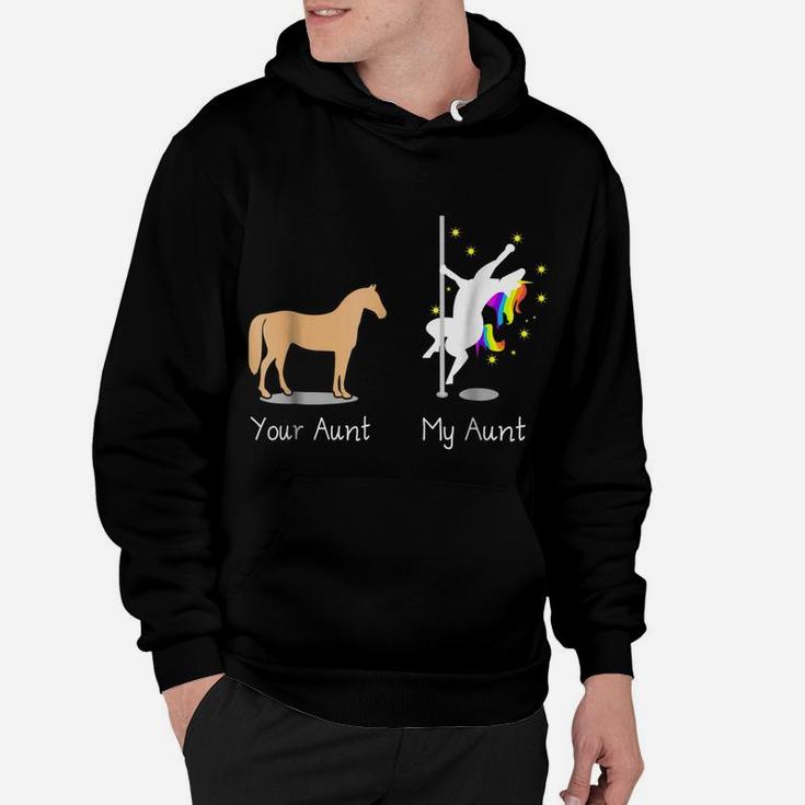 Your Aunt My Aunt Funny Unicorn Shirts For Women Auntie Tee Hoodie