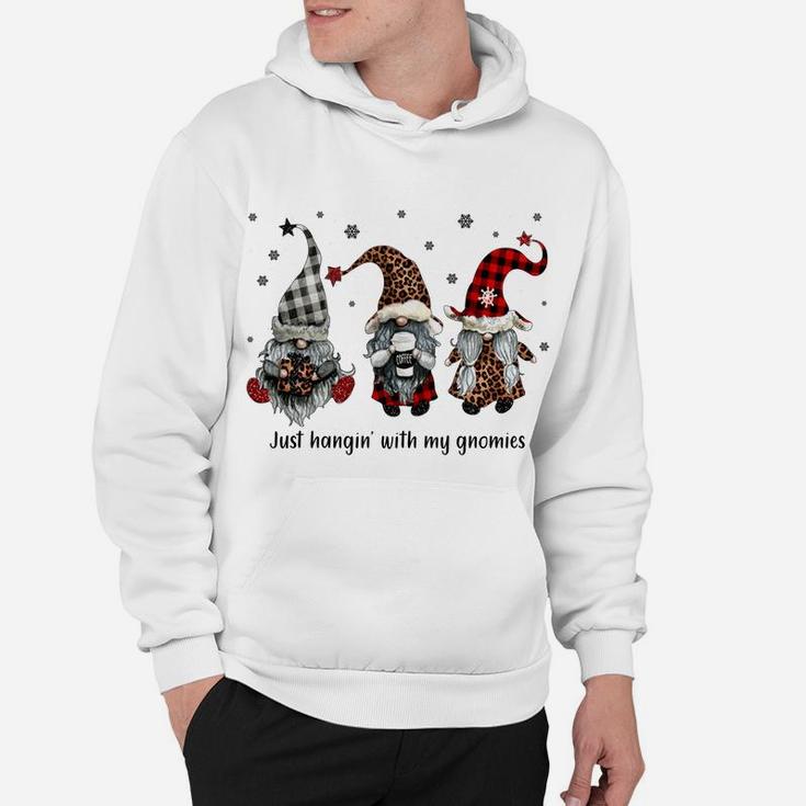 Just Hangin With My Gnomies Santa Gnome Christmas Sweatshirt Hoodie
