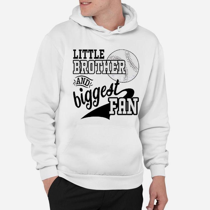Little Brother And Biggest Fan Baseball Family Hoodie