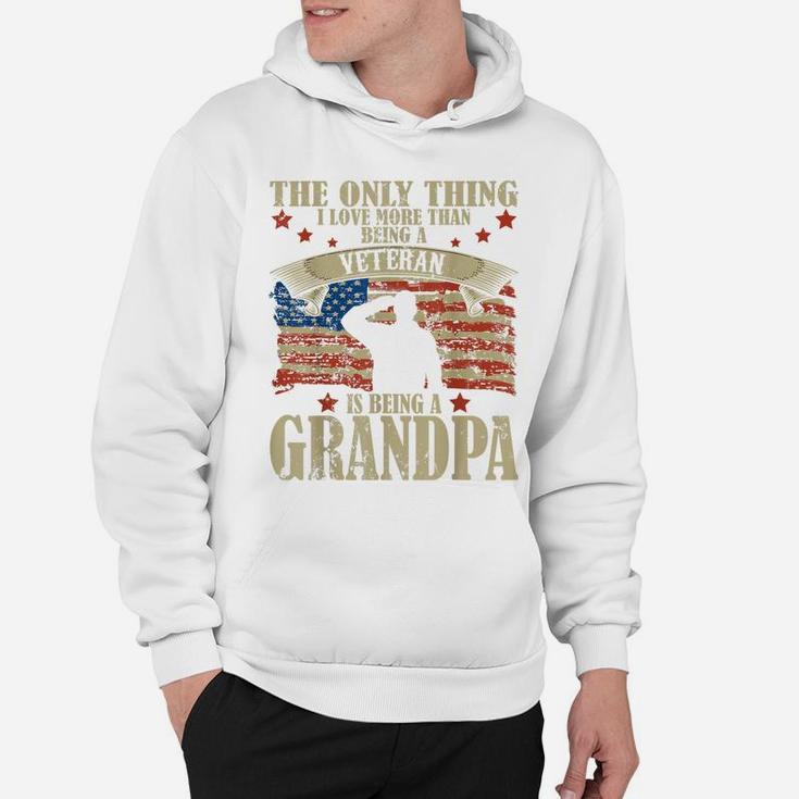 Mens Mens The Only Thing I Love More Than Being A Veteran Grandpa Hoodie