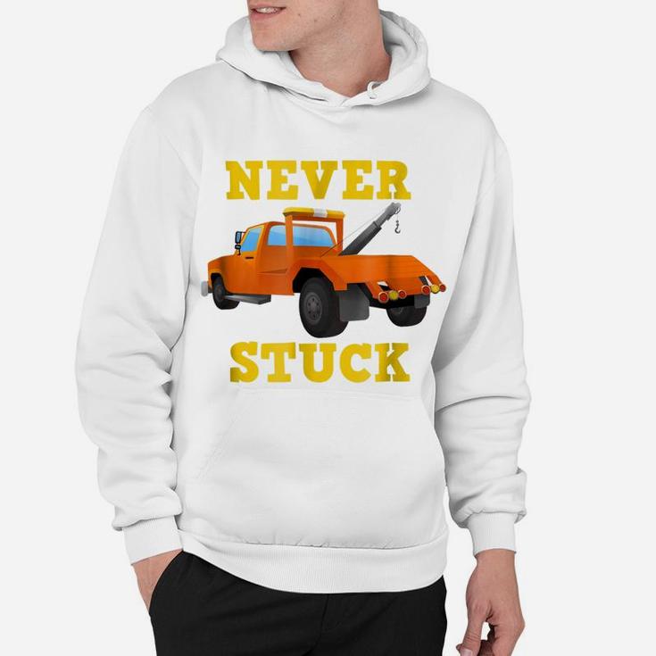 Never Stuck Tow Truck  Gift For Boys And Drivers Hoodie