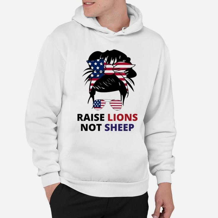 Raise Lions Not Sheep American Flag Sunglasses Messy Bun Sweatshirt Hoodie