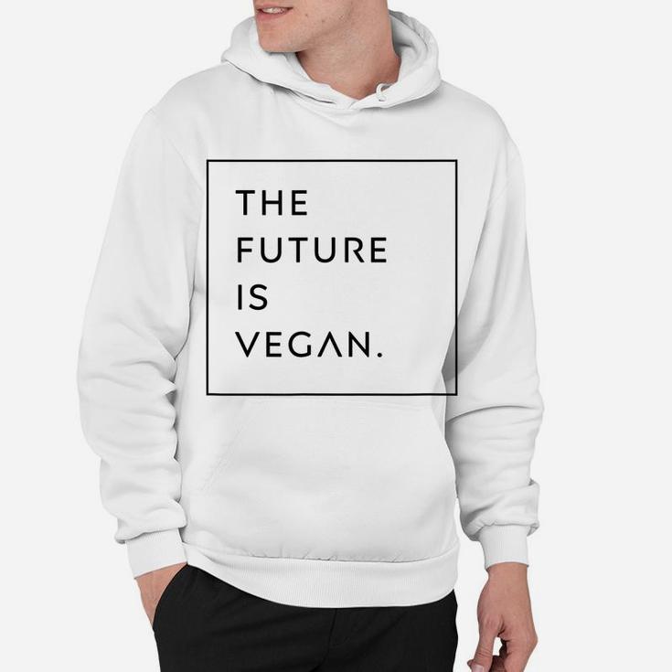 The Future Is Vegan  Eco-Friendly Lifestyle Shirt Tee Hoodie