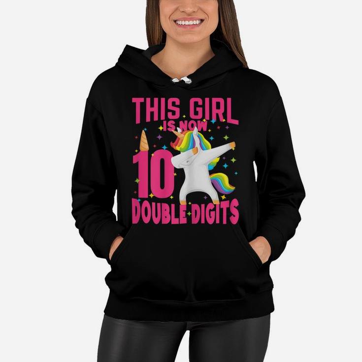 Birthday Girl Shirt, This Girl Is Now 10 Double Digits Women Hoodie