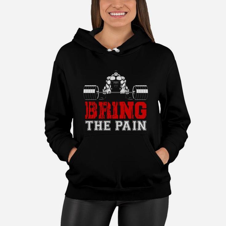 Fitness Workout Bring The Pain But Strongest Body Women Hoodie
