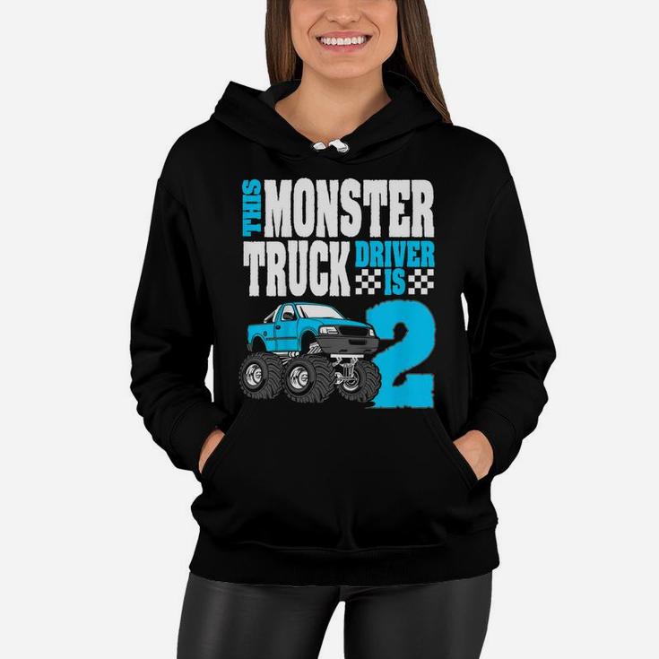 Kids This Monster Truck Driver Is 2 Birthday Top For Boys Women Hoodie