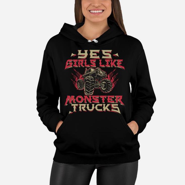 Monster Truck Women Yes Girls Like Monster Trucks Women Hoodie