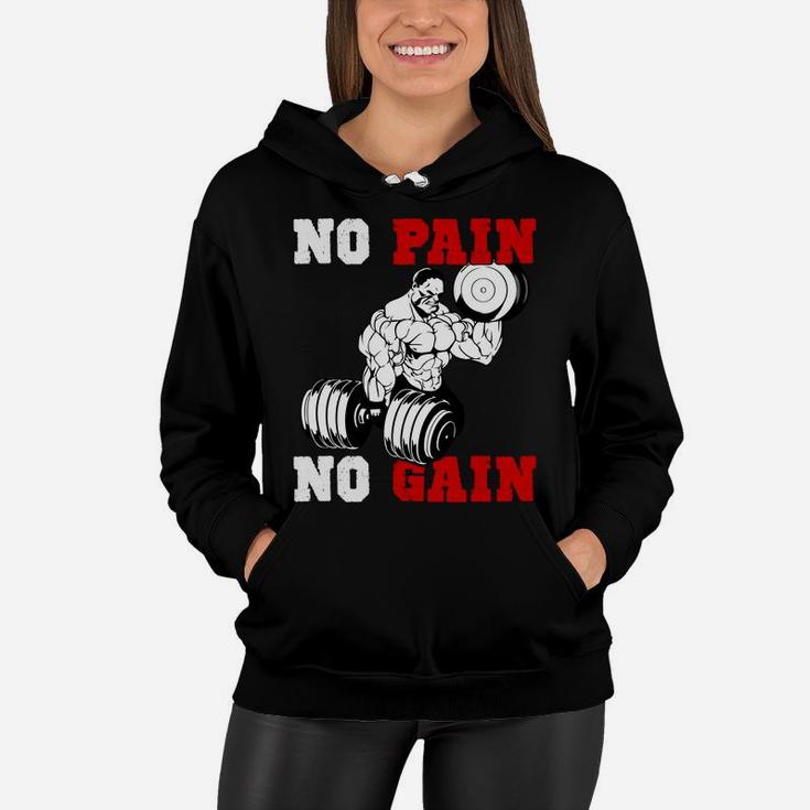 No Pain No Gain Quotes For Strong Gymer Women Hoodie