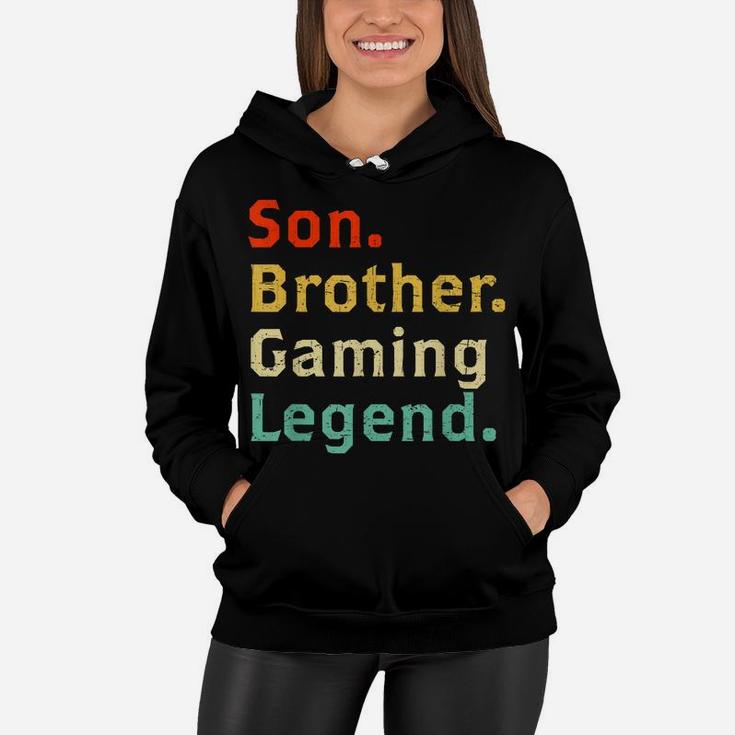 Son Brother Gaming Legend Gamer Gifts For Teen Boys Gaming Women Hoodie
