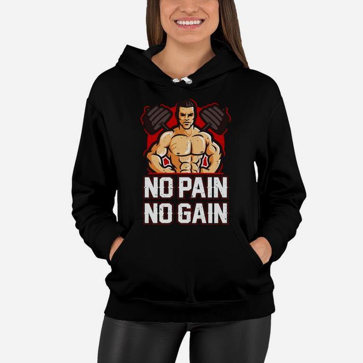 Strongest Bodybuilding No Pain No Gain Women Hoodie