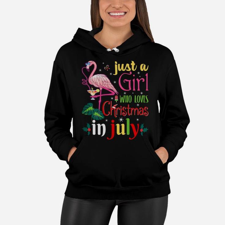 Womens Just A Girl Who Loves Christmas In July Shirt Girls Gifts Women Hoodie