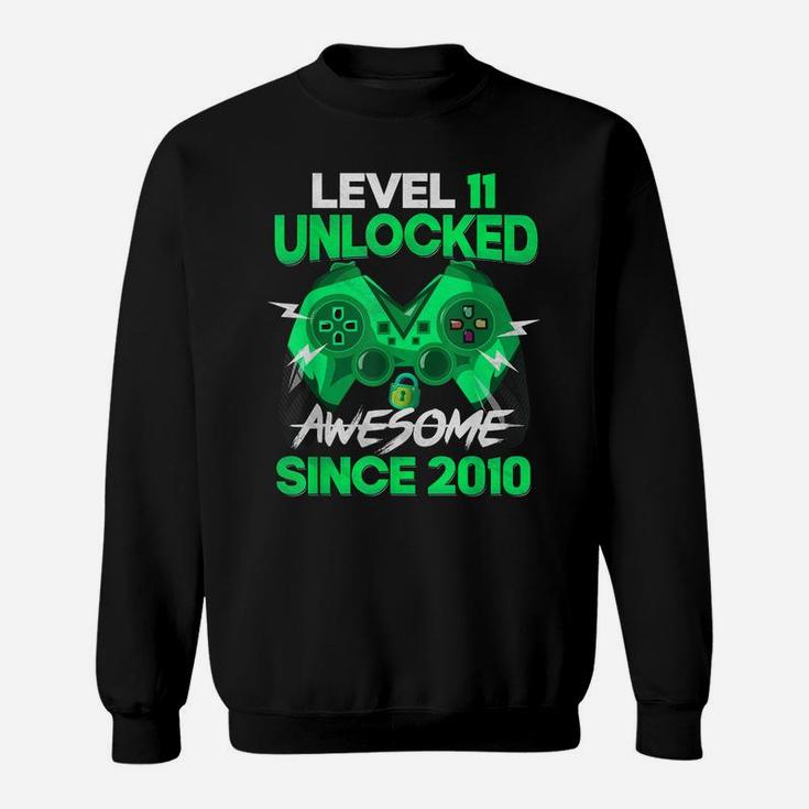 11 Yrs Old Gift Boy Level 11 Unlocked Awesome 2010 Birthday Sweatshirt