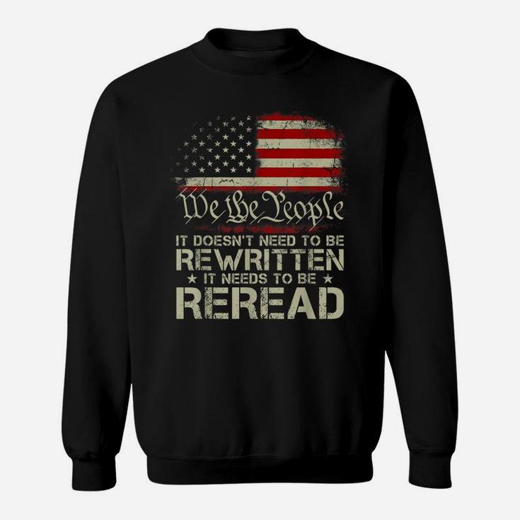 1776 Usa Flag We The People It Doesn't Need To Be Rewritten Sweatshirt