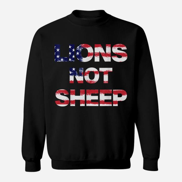 4Th Of July Lions Not Sheep Vintage American Patriot Flag Sweatshirt