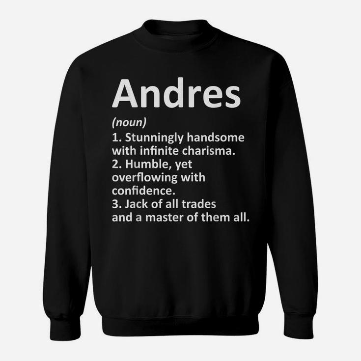 ANDRES Definition Personalized Name Funny Birthday Gift Idea Sweatshirt