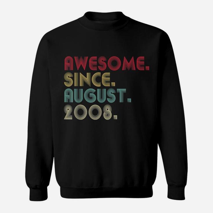 Awesome Since August 2008 13Th Birthday 13 Years Old Boys Sweatshirt