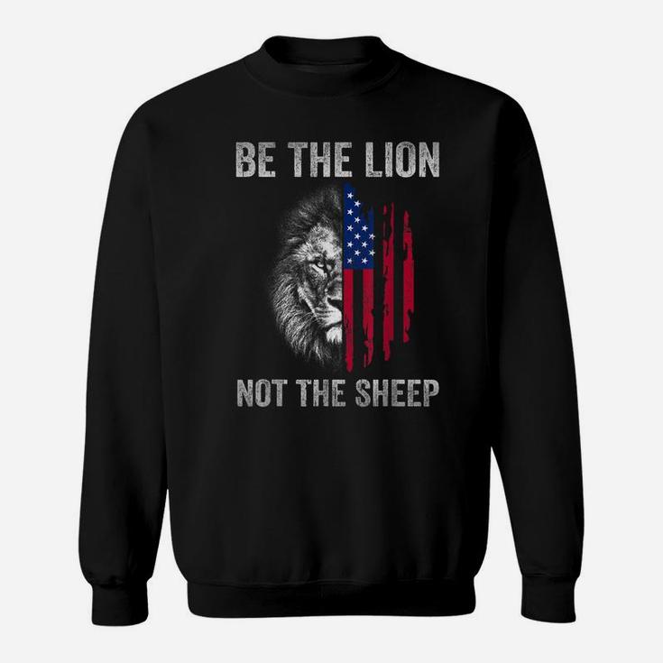 Be The Lion Not The Sheep American Patriotic Kid Men Veteran Sweatshirt