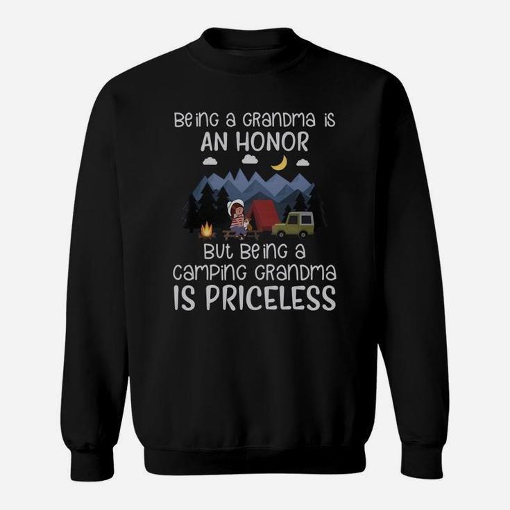 Being A Grandma Is An Honor But Being A Camping Grandma Is Priceless Sweatshirt
