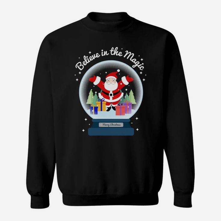 Believe In The Magic Merry Christmas Santa Snow Globe Decor Sweatshirt