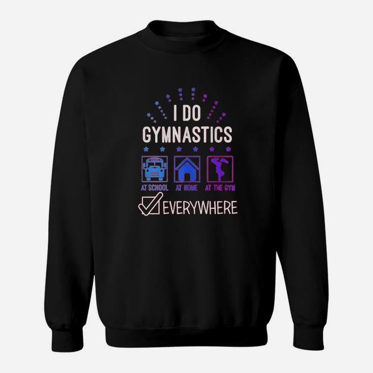 Big Girls I Do Gymnastics Everywhere Fitted Sweatshirt
