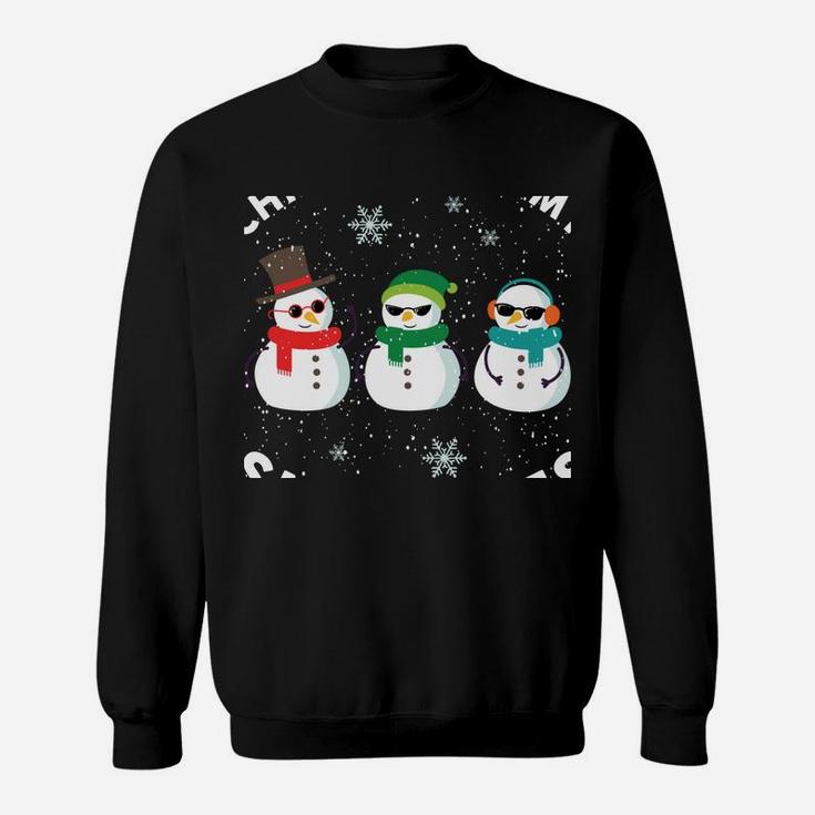 Chillin With My Snowmies Cute Snowman Ugly Christmas Sweater Sweatshirt Sweatshirt