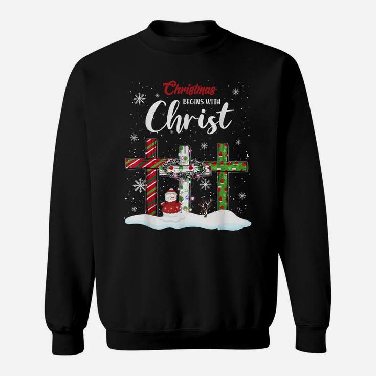 Christmas Begins With Christ Snowman Christian Cross Xmas Sweatshirt