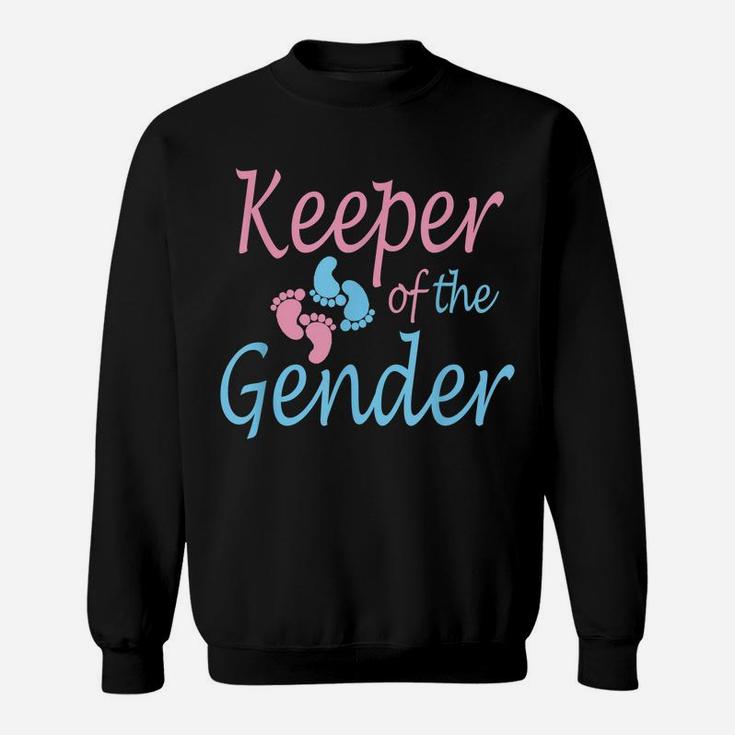 Cute Keeper Of Gender Shirt - Baby Reveal Party Gift Idea Sweatshirt