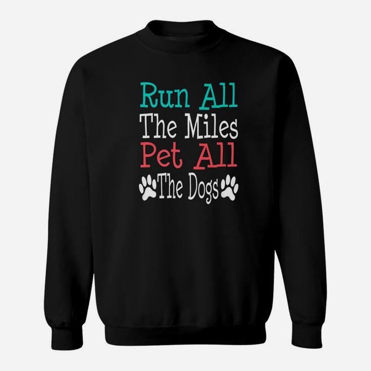 Dog Owner Runner Running Gift Half Marathon 5k Sweatshirt