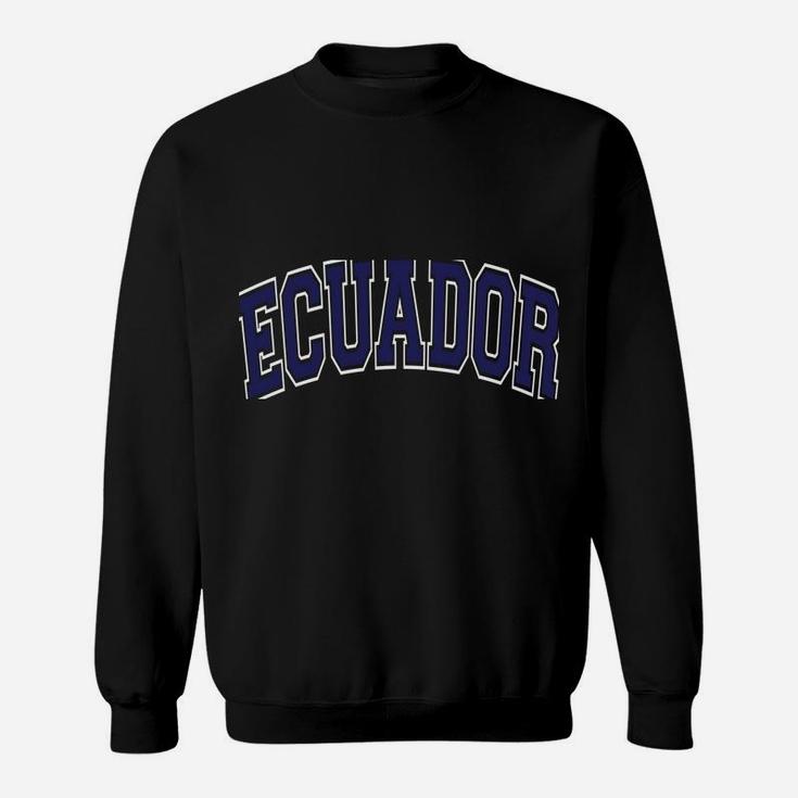 Ecuador Varsity Style Navy Blue Text Sweatshirt