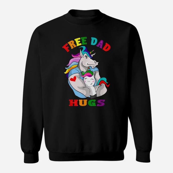 Free Dad Hugs Lgbt Gay Pride Sweatshirt