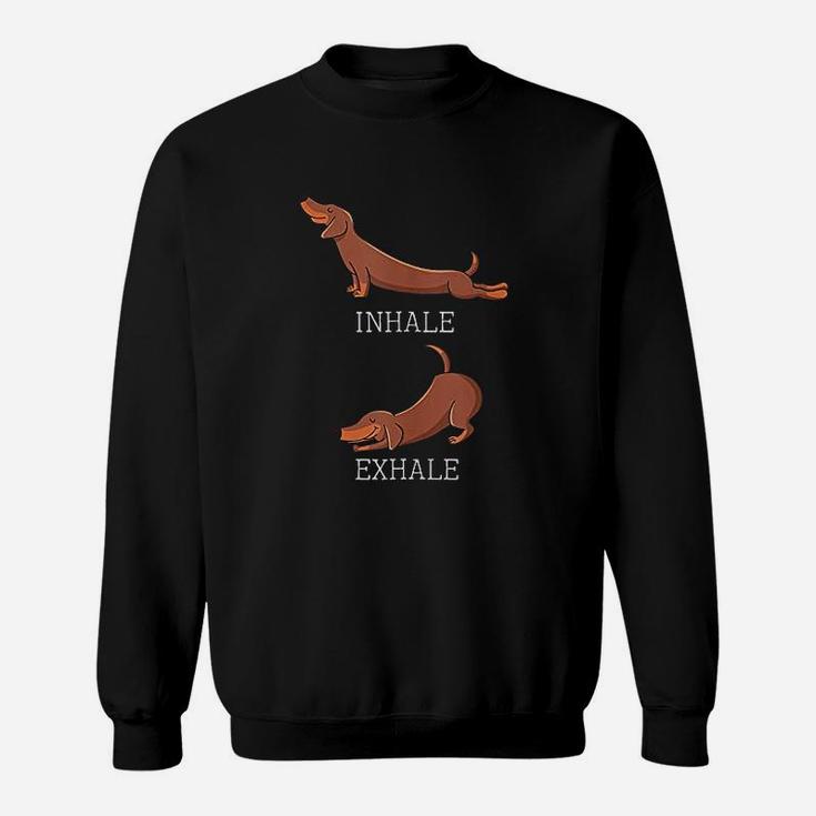 Funny Dachshund Weiner Dog Yoga Inhale Exhale Sausage Sweatshirt
