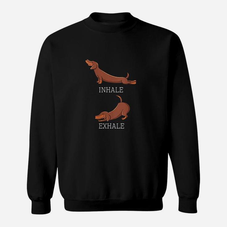 Funny Dachshund Weiner Dog Yoga Inhale Exhale Sweatshirt