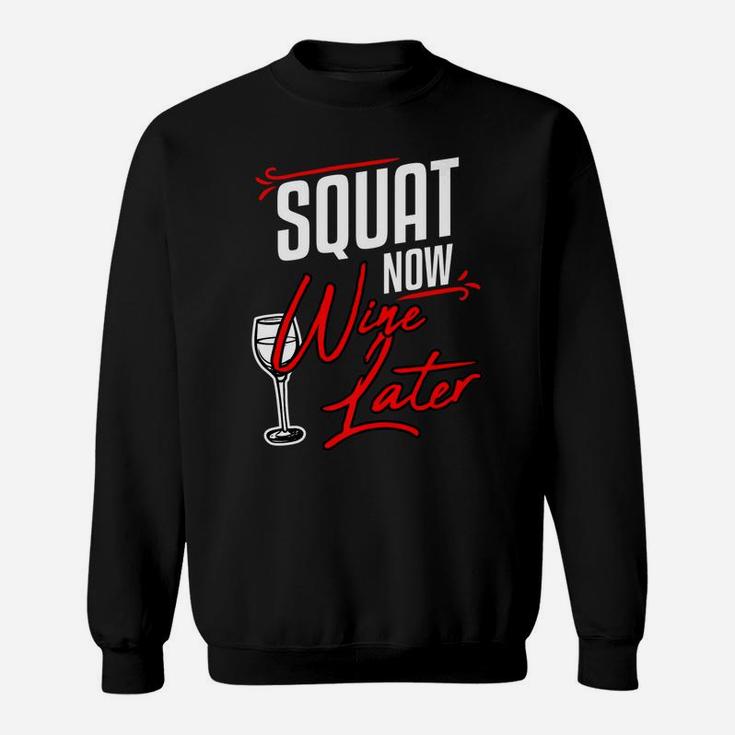 Funny Fitness Gym Squat Wine Lovers Weightlifting Women Gift Sweatshirt