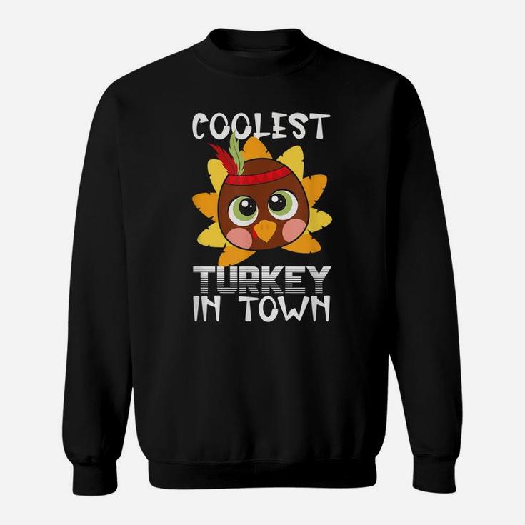 Funny Thanksgiving Day Boys Kids Girl Coolest Turkey In Town Sweatshirt
