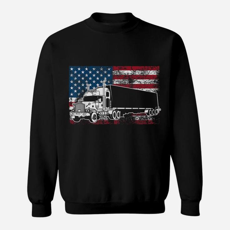 Funny Truck Driver American Flag 4Th Of July Trucker Gift Sweatshirt