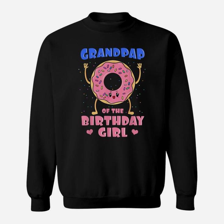 Grandpap Of The Birthday Girl Donut Bday Party Grandfather Sweatshirt