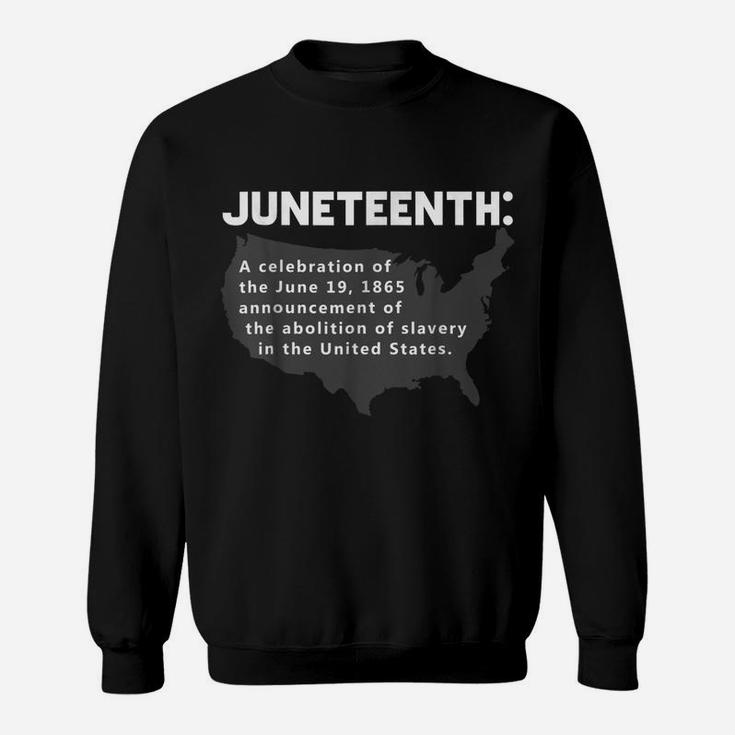 Juneteenth Celebrates Freedom Black African AmericanShirt Sweatshirt