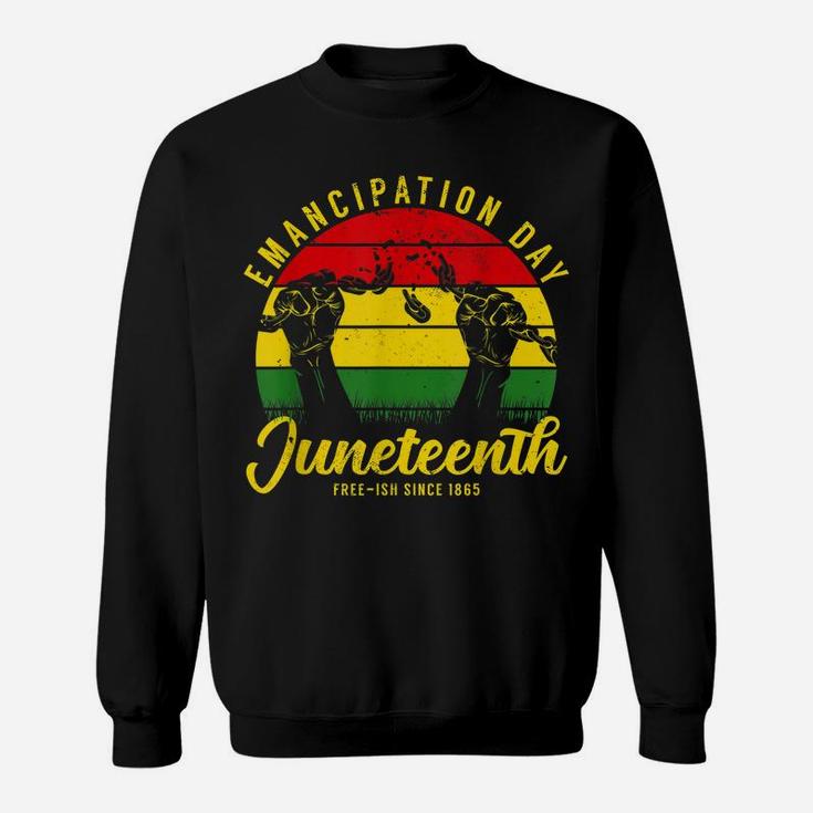 Juneteenth Emancipation Day Vintage Cool Melanin Black Pride Sweatshirt